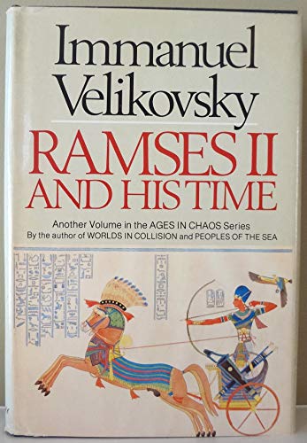 Ramses II and His Time (Ages of Chaos)