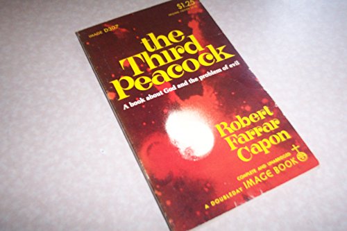 The Third Peacock: A Book About God and the Problem of Evil