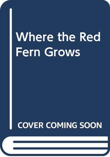 Where the Red Fern Grows