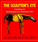 The Sculptor's Eye: Looking at Contemporary American Art