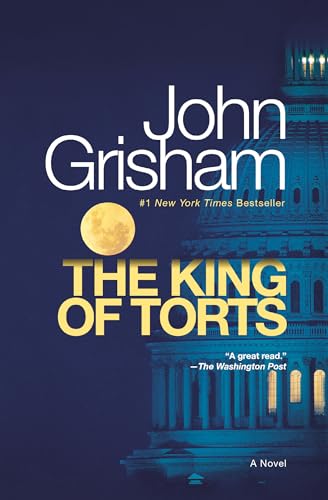 The King of Torts: A Novel