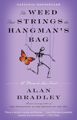 The Weed That Strings the Hangman's Bag: A Flavia de Luce Novel