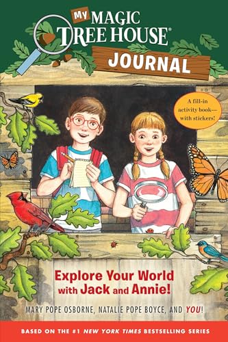 My Magic Tree House Journal: Explore Your World with Jack and Annie! A Fill-In Activity Book with Stickers! (Magic Tree House (R))