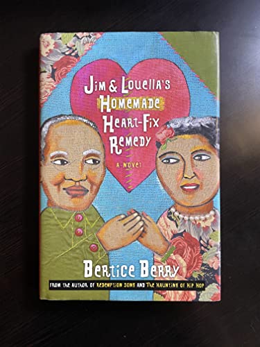 Jim and Louella's Homemade Heartfix Remedy
