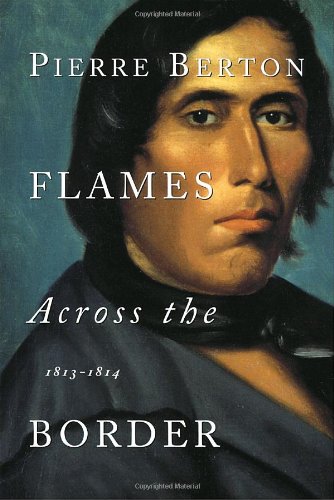 Flames across the Border: 1813-1814