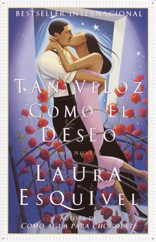 Tan veloz como el deseo: Una Novela