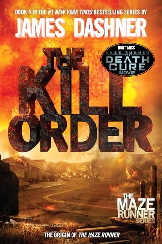 The Kill Order: The Origin of the Maze Runner: 4