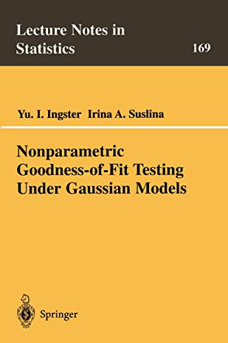 Nonparametric Goodness-of-Fit Testing Under Gaussian Models: 169 (Lecture Notes in Statistics)