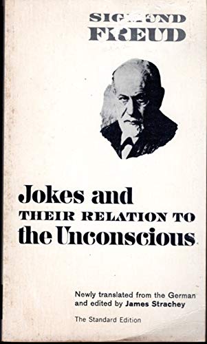 Jokes And Their Relation To The Unconscious