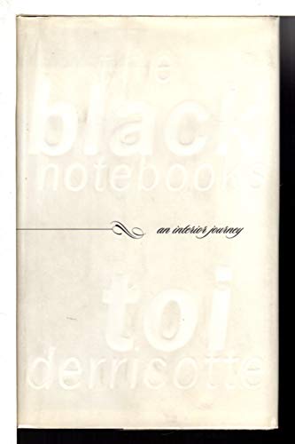 The Black Notebooks: An Interior Journey