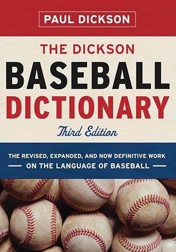 The Dickson Baseball Dictionary 3e