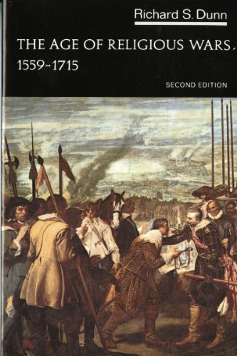 The Age of Religious Wars, 1559-1715 (The Norton History of Modern Europe)