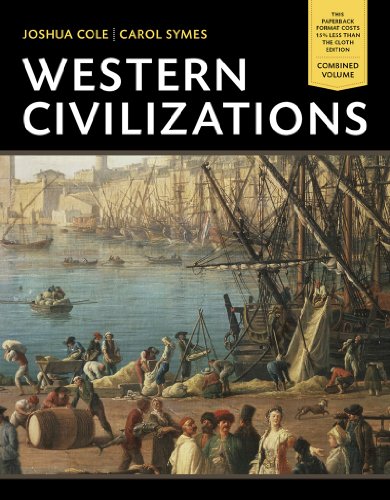 Western Civilizations: Their History & Their Culture