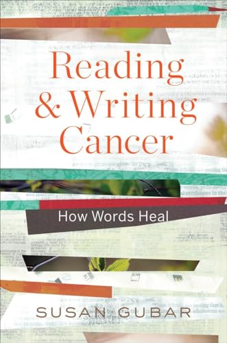 Reading and Writing Cancer: How Words Heal
