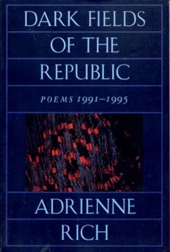Dark Fields Of The Republic Poems 1991 To 1995