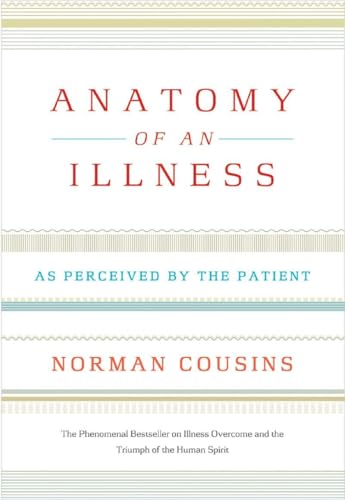 Anatomy Of An Illness As Perceived By The Patient: Reflections on Healing and Regeneration