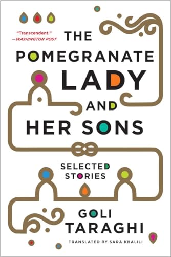 Pomegranate Lady and Her Sons: Selected Stories