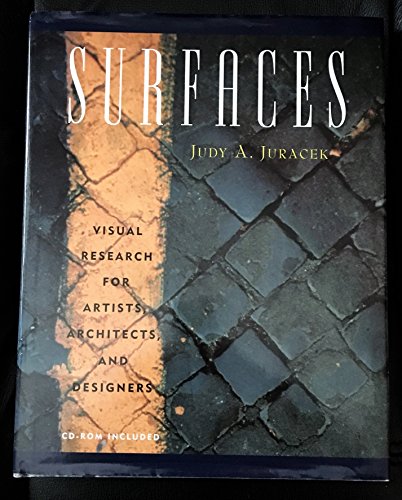 Surfaces: Visual Research for Artists, Architects, and Designers