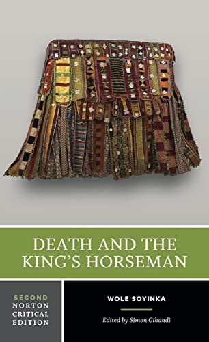 Death and the King's Horseman: A Norton Critical Edition (Norton Critical Editions)