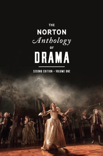 The Norton Anthology of Drama: Antiquity Through the Eighteenth Century