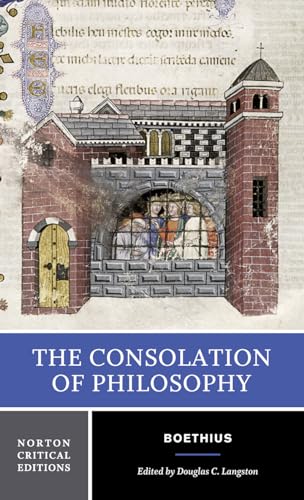 The Consolation of Philosophy: A Norton Critical Edition (Norton Critical Editions)
