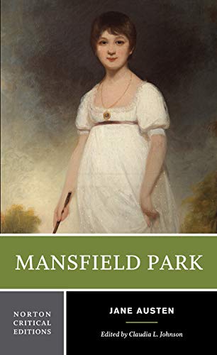 Mansfield Park: A Norton Critical Edition: 0 (Norton Critical Editions)