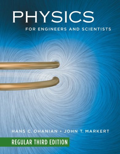 Physics for Engineers and Scientists, Parts 1-5
