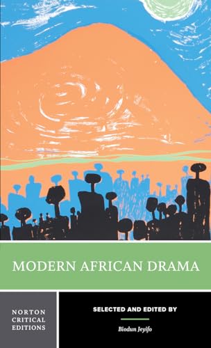 Modern African Drama Nce: Backgrounds and Criticism