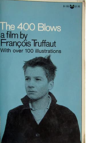 The 400 Blows a film by Francois Truffaut