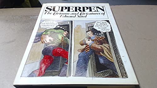 Superpen: THe Cartoons and Caricatures of Edward Sorel