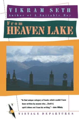 From Heaven Lake: Travels Through Sinkiang and Tibet