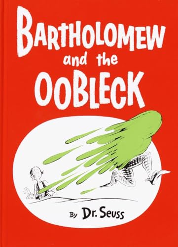 Bartholomew and the Oobleck: (Caldecott Honor Book)