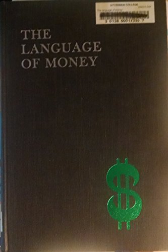 Language of Money : An Irreverent Dictionary of Business and Finance