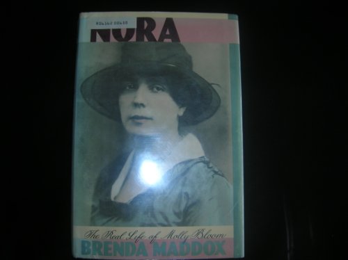 Nora. The Real Life of Molly Bloom