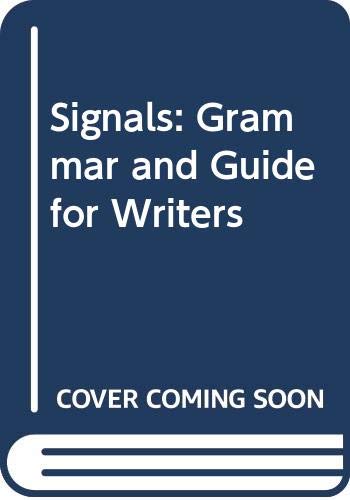 Signals: Grammar and Guide for Writers