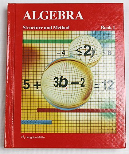 Algebra: Structure and Method, Book 1