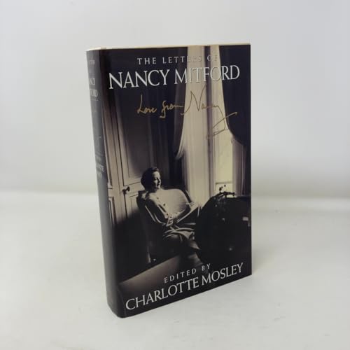 The letters of Nancy Mitford