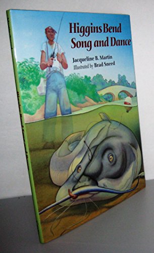 Higgins Bend Song and Dance