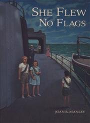 She Flew No Flags