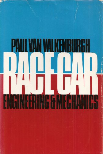 Race Car Engineering and Mechanics: Illustrated With Photographs and Drawings