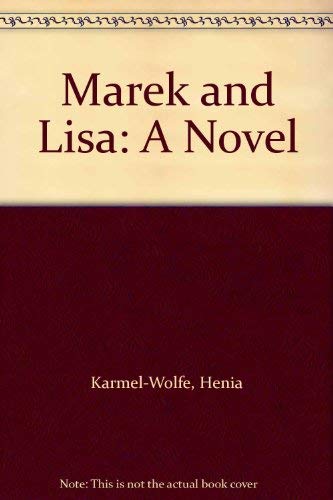 Marek and Lisa: A Novel