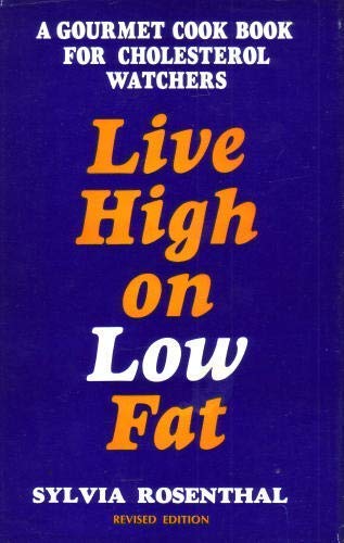 Live High on Low Fat