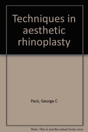 Techniques in Aesthetic Rhinoplasty