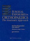 Surgical Exposures in Orthopaedics: The Anatomic Approach