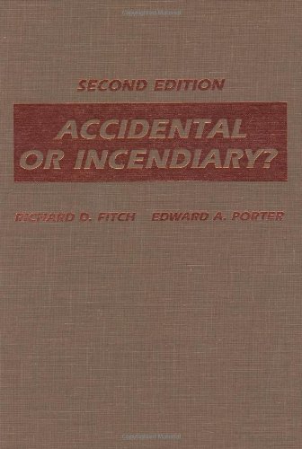 Accidental or Incendiary?