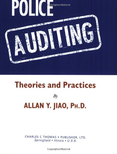 Police Auditing: Theories and Practices