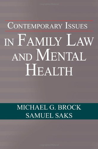 Contemporary Issues in Family Law and Mental Health (American Series in Behavioral Science and Law)