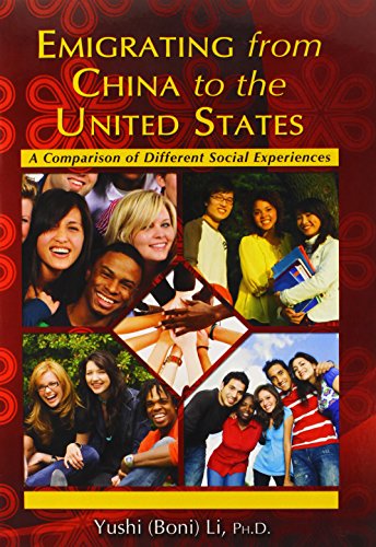 Emigrating from China to the United States: A Comparison of Different Social Experiences