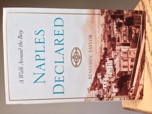 Naples Declared: A Walk Around the Bay
