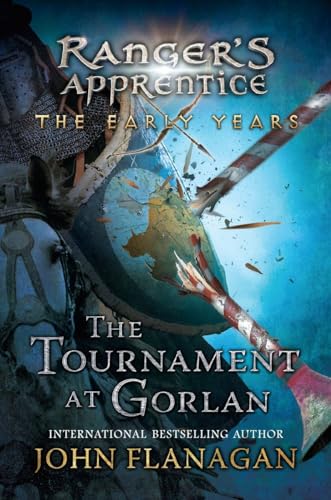 The Tournament at Gorlan (Ranger's Apprentice: the Early Years, 1)